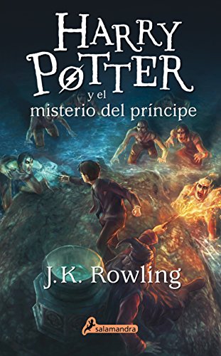 Harry Potter y el misterio del príncipe (Harry Potter 6): Harry Potter y el misterio del principe - Paperback von Salamandra Infantil y Juvenil